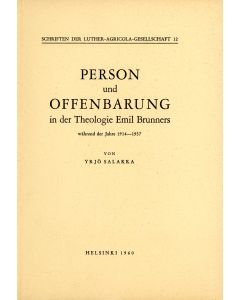 Person und Offenbarung in der Theologie Emil Brunners während der Jahre 1914 - 1937
