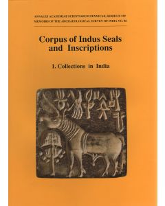 Corpus of Indus Seals and Inscriptions. 1