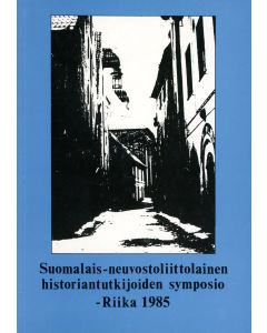 Suomalais-neuvostoliittolainen historiantutkijoiden symposio - Riika 1985