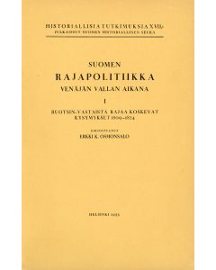 Suomen rajapolitiikka Venäjän vallan aikana I