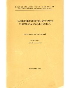 Läpikulkuvesitie-kysymys Suomessa 1700-luvulla. I