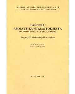 Taistelu ammattikunta-laitoksesta Suomessa 1800-luvun puolivälissä