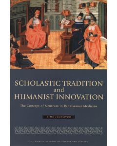 Scholastic Tradition and Humanist Innovation
