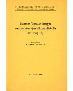 Suomen Venäjän-kauppa autonomian ajan alkupuoliskolla vv. 1809–1865