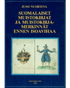 Suomalaiset muistokirjat ja muistokirjamerkinnät ennen isoavihaa