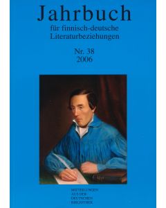 Jahrbuch für finnisch-deutsche Literaturbeziehungen 38 / 2006
