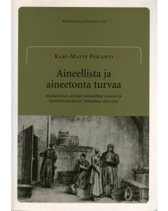 Aineellista ja aineetonta turvaa