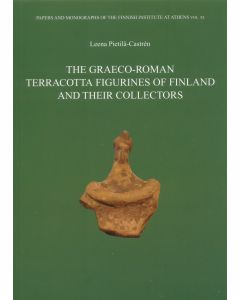 Graeco-Roman Terracotta Figurines of Finland and Their Collectors