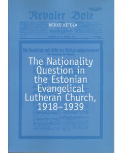 Nationality Question in the Estonian Evangelical Lutheran Church, 1918–1939