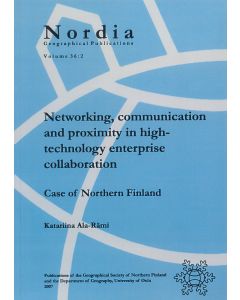 Networking, communication and proximity in high-technology enterprise collaboration