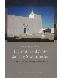 aventure ibadite dans le Sud tunisien (VIII–XIII siècle)