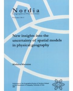 New insights into the uncertainty of spatial models in physical geography