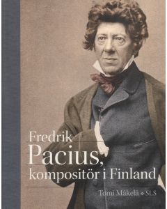 Fredrik Pacius, kompositör i Finland