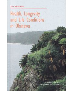 Health, Longevity and Life Conditions in Okinawa