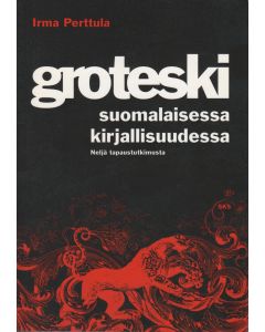 Groteski suomalaisessa kirjallisuudessa