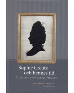 Sophie Creutz och hennes tid