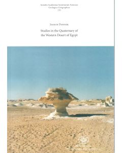 Studies in the Quaternary of the Western Desert of Egypt