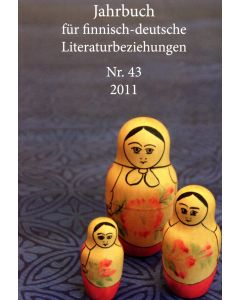 Jahrbuch für finnisch-deutsche Literaturbeziehungen 43 / 2011