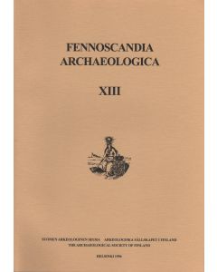 Fennoscandia Archaeologica XIII