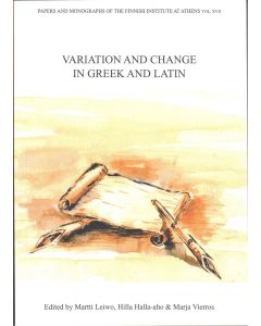 Variation and Change in Greek and Latin
