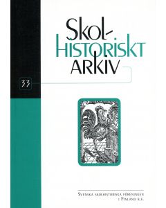 Skolhistoriskt arkiv 33