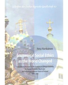 Ecumenical Social Ethics as the World Changed