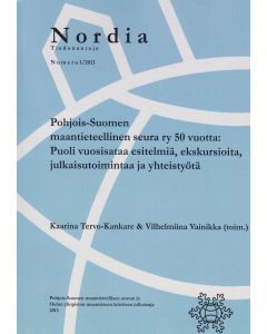 Pohjois-Suomen maantieteellinen seura ry 50 vuotta