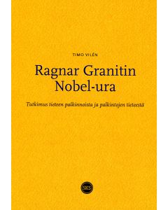 Ragnar Granitin Nobel-ura