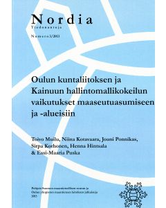 Oulun kuntaliitoksen ja Kainuun hallintomallikokeilun vaikutukset maaseutuasumiseen ja -alueisiin
