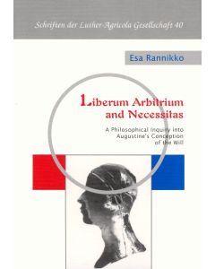Liberum Arbitrium and Necessitas