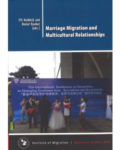 Marriage, Migration and Multicultural Relationships