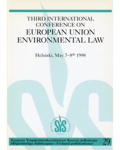 Third International Conference on European Union Environmental Law