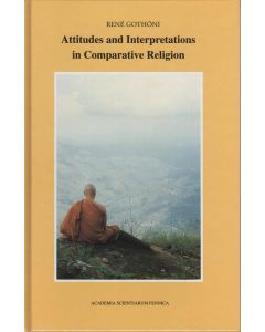 Attitudes and Interpretations in Comparative Religion