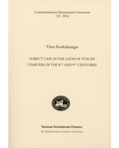 Subject Case in the Latin of Tuscan Charters of the 8th and 9th Centuries