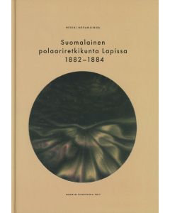Suomalainen polaariretkikunta Lapissa 1882 - 1884
