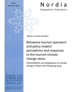 Botswana tourism operators' and policy makers' perceptions and responses to the tourism-climate change nexus