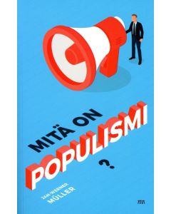 Mitä on populismi?