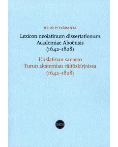 Lexicon neolatinum dissertationum Academia Aboënsis (1642-1828) - Uuslatinan sanasto