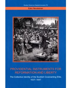 Providential Instruments for Reformation and Liberty