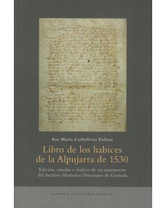 Libro de los habices de la Alpujarra de 1530