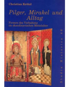Pilger, Mirakel und Alltag