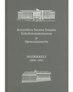 Keisarillisen Suomen Senaatin Kirkollistoimituskunnan ja Opetusministeriön matrikkeli 1809 - 1993 (Sid.)