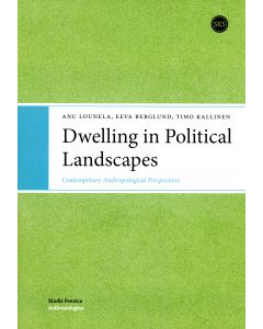 Dwelling in Political Landscapes