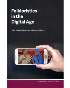 Folkloristics in the Digital Age
