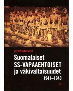 Suomalaiset SS-vapaaehtoiset ja väkivaltaisuudet 1941–1943