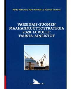 Varsinais-Suomen maahanmuuttostrategia 2020-luvulle: Tausta-aineistot