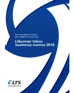 Liikunnan talous Suomessa vuonna 2018