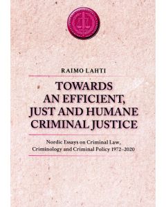 Towards an Efficient, Just and Humane Criminal Justice