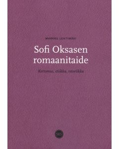 Sofi Oksasen romaanitaide