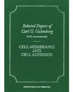 Selected Papers of Carl G. Gahmberg